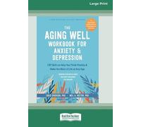 Julie Erickson The Aging Well Workbook for Anxiety and Depression (Tascabile)