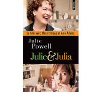 Julie et Julia: Sexe, blog et boeuf bourguignon