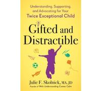 Julie F. Skolnick Gifted and Distractable (Tascabile)