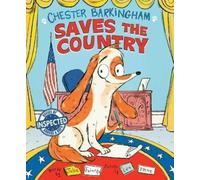 Julie Falatko Chester Barkingham Saves the Country (Copertina rigida)