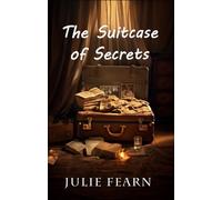Julie Fearn The Suitcase of Secrets (Tascabile)