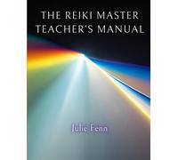 Julie Fenn The Reiki Master's Teachers Manual (Tascabile)