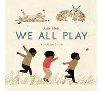 Julie Flett We All Play (Libro di cartone) We Do Too