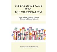 Julie Franck Federico Faloppa Theodoro Myths and Facts about Multil (Tascabile)