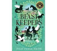 Julie Fudge Smith The Beast Keepers (Tascabile)