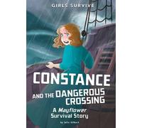 Julie Gilbert Constance and the Dangerous Crossing (Copertina rigida)