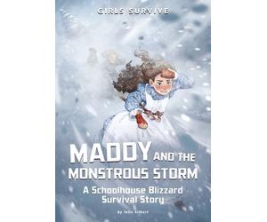 Julie Gilbert Maddy and the Monstrous Storm (Tascabile) Girls Survive