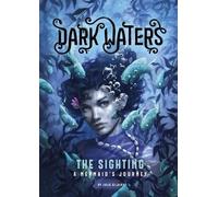Julie Gilbert The Sighting (Copertina rigida) Dark Waters