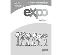 Julie Green Expo (AQA&OCR) GCSE French Foundation Workbook (Tascabile)
