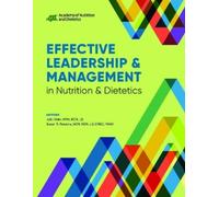 Julie Grim Effective Leadership & Management in Nutrition & Dietetic (Tascabile)