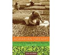 Julie Guthman Agrarian Dreams (Tascabile)