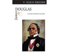 Julie H. Ferguson James Douglas (Tascabile) Quest Biography