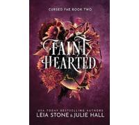 Julie Hall Leia Stone Faint Hearted (Tascabile)