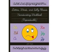 Julie Harper Letters, Words, and Silly Phrases Handwriting Workbook (Tascabile)