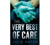 Julie Hatch The Very Best of Care (Tascabile)