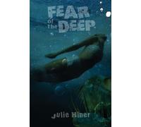 Julie Hiner Fear of the Deep (Tascabile)