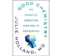 Julie Holland Good Chemistry (Copertina rigida)