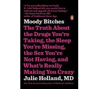 Julie Holland Moody Bitches (Tascabile)