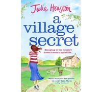 Julie Houston A Village Secret (Tascabile) Westenbury Books