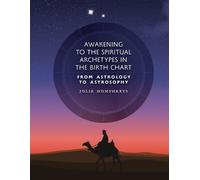 Julie Humphreys Awakening to the Spiritual Archetypes in the Birth C (Tascabile)