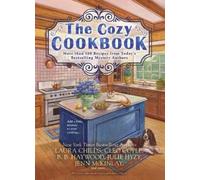 Julie Hyzy Laura Childs Cleo Coyle Jenn McKinlay B. The Cozy Cookbo (Tascabile)