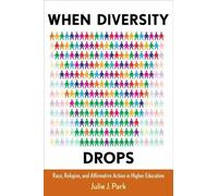 Julie J. Park When Diversity Drops (Tascabile)