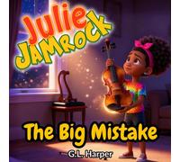 Julie Jamrock and The Big Mistake: 2