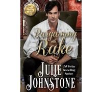 Julie Johnstone Bargaining with a Rake (Tascabile) Whisper of Scandal Novel