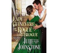 Julie Johnstone Lady Guinevere And The Rogue With A Brogue (Tascabile)