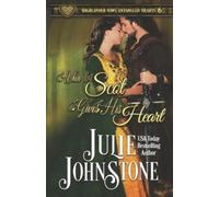 Julie Johnstone When a Scot Gives His Heart (Tascabile)