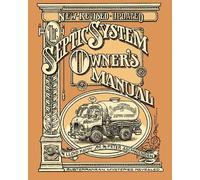 Julie Jones Lloyd Kahn The Septic System Owner's Manual (Tascabile)
