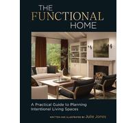 Julie Jones The Functional Home (Copertina rigida) (PRESALE 03/09/2026)