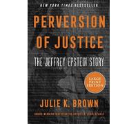 Julie K Brown Perversion of Justice (Tascabile)