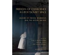 Julie K. deGraffenried Freedom of Conscience in (Post)Soviet Space (Tascabile)