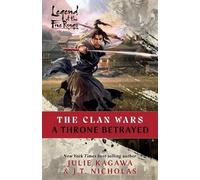 Julie Kagawa J T Nicholas A Throne Betrayed (Tascabile) Clan Wars