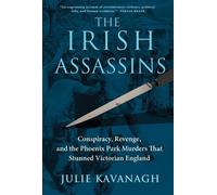 Julie Kavanagh The Irish Assassins (Copertina rigida)