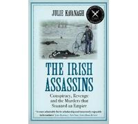 Julie Kavanagh The Irish Assassins (Tascabile)