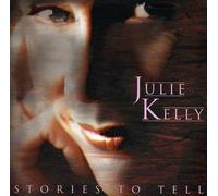 Julie Kelly Stories to Tell (CD)