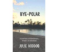 Julie Kiddoo Bye-Polar (Tascabile)