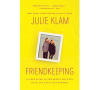 Julie Klam Friendkeeping (Tascabile)