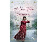Julie Klassen A Sea View Christmas (Tascabile)