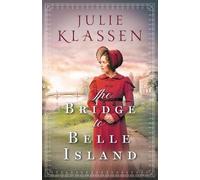 Julie Klassen The Bridge to Belle Island (Tascabile)