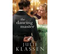 Julie Klassen The Dancing Master (Tascabile)