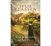 Julie Klassen The Innkeeper of Ivy Hill (Tascabile)