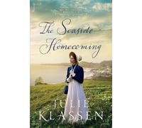 Julie Klassen The Seaside Homecoming (Tascabile) On Devonshire Shores