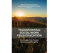 Julie L. Drolet Transforming Social Work Field Education (Tascabile)