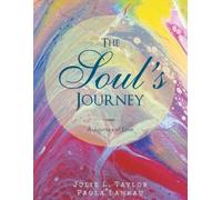 Julie L Taylor Paula Lankau The Soul's Journey (Tascabile)