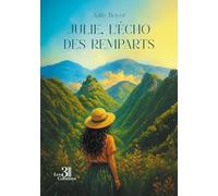 Julie, l'écho des remparts