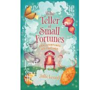 Julie Leong The Teller of Small Fortunes (Copertina rigida)