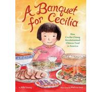 Julie Leung A Banquet for Cecilia (Copertina rigida)